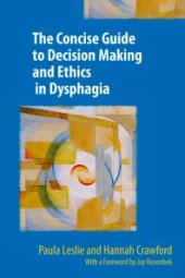 book The Concise Guide to Decision Making and Ethics in Dysphagia