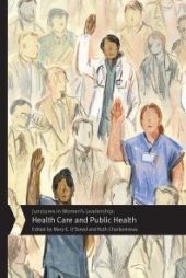 book Junctures in Women's Leadership : Health Care and Public Health