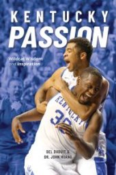 book Kentucky Passion : Wildcat Wisdom and Inspiration