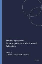 book Rethinking Madness: Interdisciplinary and Multicultural Reflections