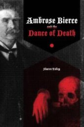 book Ambrose Bierce and the Dance of Death