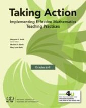 book Taking Action : Implementing Effective Mathematics Teaching Practices in Grades 6-8