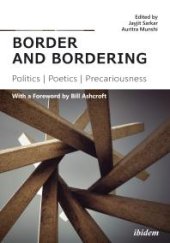 book border and bordering : Politics, Poetics, Precariousness