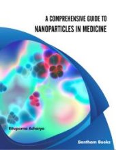 book A Comprehensive Guide to Nanoparticles in Medicine