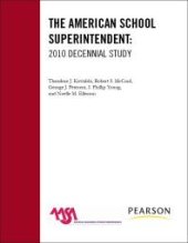 book The American School Superintendent : 2010 Decennial Study