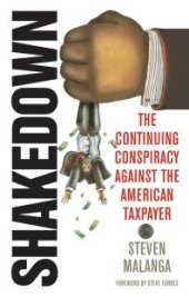 book Shakedown : The Continuing Conspiracy Against the American Taxpayer