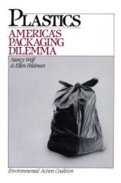 book Plastics : America's Packaging Dilemma