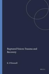 book Ruptured Voices: Trauma and Recovery