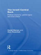 book The Israeli Central Bank : Political Economy, Global Logics and Local Actors