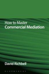 book How to Master Commercial Mediation