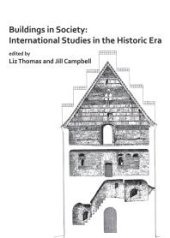 book Buildings in Society: International Studies in the Historic Era