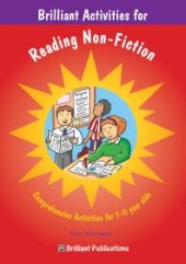 book Brilliant Activities for Reading Non-Fiction : Comprehension Activities for 7-11 Year Olds