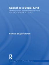 book Capital As a Social Kind : Definitions and Transformations in the Critique of Political Economy