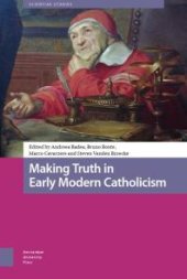 book Making Truth in Early Modern Catholicism