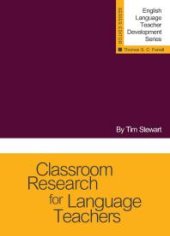 book Classroom Research for Language Teachers