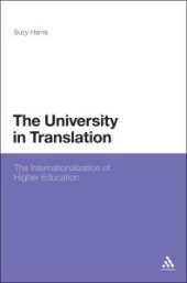 book The University in Translation : Internationalizing Higher Education