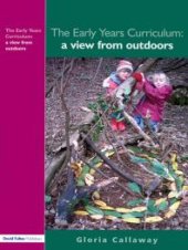 book The Early Years Curriculum : A View from Outdoors