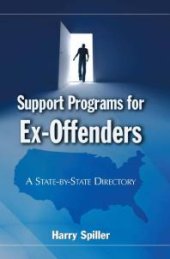 book Support Programs for Ex-Offenders : A State-By-State Directory