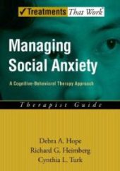 book Managing Social Anxiety : A Cognitive-Behavioral Therapy Approach Therapist Guide