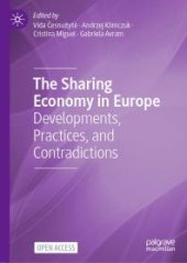 book The Sharing Economy in Europe : Developments, Practices, and Contradictions