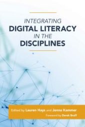 book Integrating Digital Literacy in the Disciplines