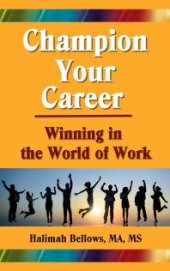 book Champion Your Career : Winning in the World of Work