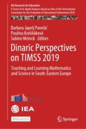 book Dinaric Perspectives on TIMSS 2019 : Teaching and Learning Mathematics and Science in South-Eastern Europe