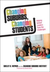 book Changing Suburbs, Changing Students : Helping School Leaders Face the Challenges