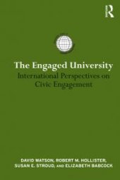 book The Engaged University : International Perspectives on Civic Engagement