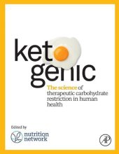 book Ketogenic: The Science of Therapeutic Carbohydrate Restriction in Human Health