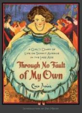 book Through No Fault of My Own : A Girl's Diary of Life on Summit Avenue in the Jazz Age