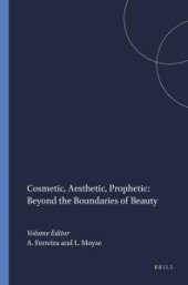 book Cosmetic, Aesthetic, Prophetic: Beyond the Boundaries of Beauty