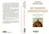 book Les Passions intellectuelles: Volonté de pouvoir (1762-1778)