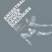 book Ancestral Voices: Dance Dialogues