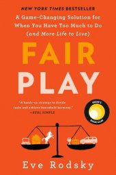 book Fair Play: A Game-Changing Solution for When You Have Too Much to Do