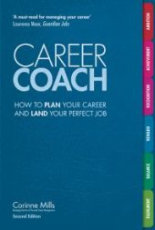 book Career Coach : How to Plan Your Career and Land Your Perfect Job