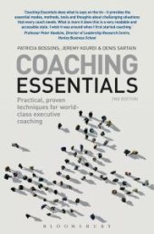 book Coaching Essentials: Practical, Proven Techniques for World-Class Executive Coaching