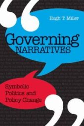 book Governing Narratives : Symbolic Politics and Policy Change