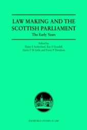 book Law Making and the Scottish Parliament : The Early Years