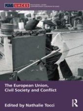 book The European Union, Civil Society and Conflict