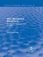 book The Stubborn Structure : Essays on Criticism and Society