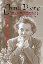 book China Diary : The Life of Mary Austin Endicott