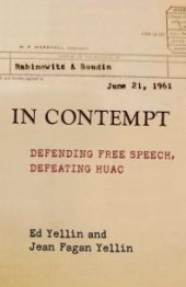 book In Contempt : Defending Free Speech, Defeating HUAC