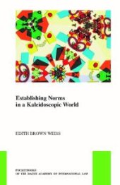 book Establishing Norms in a Kaleidoscopic World