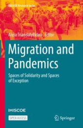 book Migration and Pandemics : Spaces of Solidarity and Spaces of Exception