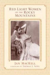 book Red Light Women of the Rocky Mountains