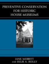 book Preventive Conservation for Historic House Museums