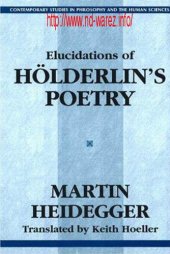 book Elucidations of Holderlin's Poetry - Contemporary Studies in Philosophy and the Human Sciences