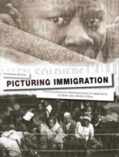 book Picturing Immigration : Photojournalistic Representation of Immigrants in Greek and Spanish Press