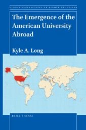 book The Emergence of the American University Abroad